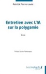 Patrick Pierre-Louis - Entretien avec l'IA sur la polygamie
