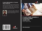 Dino Buonaiuto - Il cuore delle tenebre e il trauma della modernità