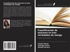 Solange Castro, Sandra Nunes, Daniele Pereira - Cuantificación de azúcares en tres variedades de mango