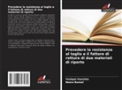 Neeru Bansal, Yeshpal Vasishta - Prevedere la resistenza al taglio e il fattore di rottura di due materiali di riporto