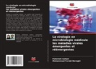 Fatemeh Safaei, Mohammad Torabi Naraghi - La virologie en microbiologie médicale les maladies virales émergentes et réémergentes