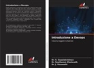 Dr. S. GOPALAKRISHNAN, S. Gopalakrishnan, Dr. Seetharam Khetavath, Seetharam Khetavath, Dr. J. Visumathi, J. Visumathi - Introduzione a Devops