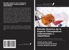 Leonardo Alcântara Alves, Samila Sirley Costa, Luciana Medeiros Bertini - Estudio Químico de la Especie Chenopodium ambrosioides L. (MASTRUZ)