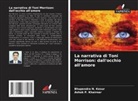 Bhupendra N. Kesur, Ashok P. Khairnar - La narrativa di Toni Morrison: dall'occhio all'amore