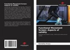 Kornelius Kraus - Functional Movement Screen: Aspects of validity