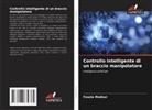 Fouzia Madour - Controllo intelligente di un braccio manipolatore