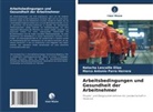 Natacha Lescaille Elias, Marco Anto Parra Herrera, Marco Antonio Parra Herrera - Arbeitsbedingungen und Gesundheit der Arbeitnehmer