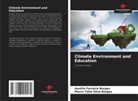 Aurélio Ferreira Borges, Marco Túlio Silva Borges - Climate Environment and Education