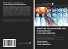 Cristina Bemposta, Silvia Fernandes, Sílvia Raposo - Perfil de los pacientes con traumatismo craneoencefálico
