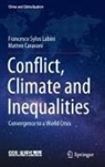 Matteo Caravani, Francesco Sylos Labini - Conflict, Climate and Inequalities