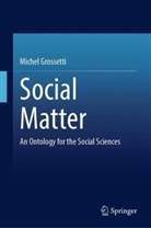 Michel Grossetti - Social Matter