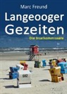 Marc Freund - Langeooger Gezeiten. Ostfrieslandkrimi