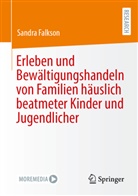 Sandra Falkson - Erleben und Bewältigungshandeln von Familien häuslich beatmeter Kinder und Jugendlicher