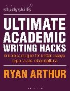 Ryan Arthur - Ultimate Academic Writing Hacks
