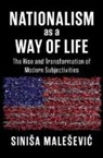 Siniša Malešević - Nationalism as a Way of Life