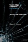 Elspeth Latimer - Writing the Detectives