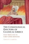 David H. Camden, David H. (St Paul''s School Camden - Cosmological Doctors of Classical Greece