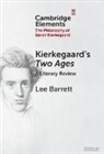 Lee C. Barrett, Barrett Lee C. - Kierkegaard''s Two Ages