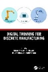 Ghulam Abbas, Hussain Ghulam, Khalid Rahman, Haiyan Zhao - Digital Twinning for Discrete Manufacturing