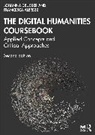 Francesca Albrezzi, Drucker Johanna - The Digital Humanities Coursebook