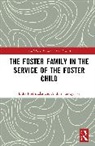 Andrzej Łuczyński, Lidia Pietruszka - The Foster Family in the Service of the Foster Child