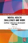 Emily H. Rosado-Solomon, Emily H. Rosado-Solomon - Mental Health Challenges and Work