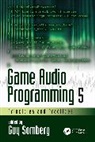 Guy Somberg, Somberg Guy - Game Audio Programming 5