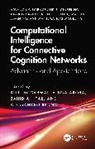 Kirti (Jaypee Institute of Information T Aggarwal, Kirti Aggarwal, Zahid Akhtar, Zahid Akhter, Arora Anuja, Alessandro Bruno - Computational Intelligence for Connective Cognition Networks
