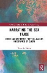 Tracie L. Wilson - Narrating the Sex Trade