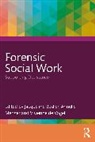 Jacqueline Bosker, Vivienne de Vogel, Anneke Menger - Forensic Social Work