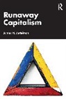 James H. Mittelman - Runaway Capitalism