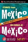 Barlow Genevieve, Stivers William - Stories from Mexico / Historias de México, Premium Third Edition
