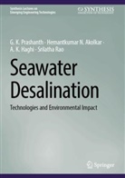 Hemantkumar N Akolkar, Hemantkumar N. Akolkar, A K e Haghi, A. K. Haghi, G K Prashanth, G. K. Prashanth... - Seawater Desalination