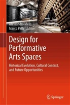 Alessandro Melis, Pelle, Marco Pelle - Design for Performative Arts Spaces