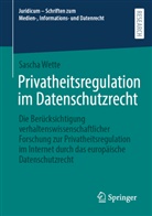 Sascha Wette - Privatheitsregulation im Datenschutzrecht