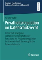Sascha Wette - Privatheitsregulation im Datenschutzrecht