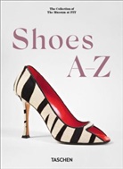 Daphne Guinness, Robert Nippoldt - Shoes A-Z. 45th Ed.