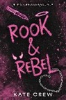 Kate Crew - Rook & Rebel