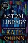 Kate Quinn - The Astral Library
