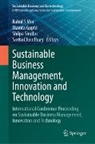 Sarita Chaudhary, Mamta Gupta, Rahul S Mor, Shilpa Sindhu, Shilpa Sindhu et al - Sustainable Business Management, Innovation and Technology