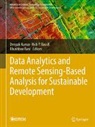 Nick P. Bassill, Deepak Kumar, Nick P Bassill, Khushboo Rani - Data Analytics and Remote Sensing-Based Analysis for Sustainable Development