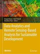 Nick P. Bassill, Deepak Kumar, Nick P Bassill, Khushboo Rani - Data Analytics and Remote Sensing-Based Analysis for Sustainable Development