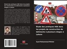 Syed Muhammad Minhal - Étude des pratiques HSE dans les projets de construction de bâtiments à plusieurs étages à Lahore