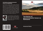 Emmanuel Ntumy - Territoires et gouvernements locaux au Botswana