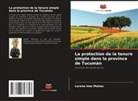 Lorena Ines Matias - La protection de la tenure simple dans la province de Tucumán