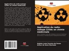 Andréa Luzia Ferreira de Souza, Arthur de Assis Machado - Application du radio-isotope 225Ac en chimie médicinale
