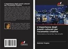 Gabriela Targino - L'importanza degli eventi culturali per l'economia creativa