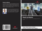 Pedro Pablo Romero Gaibor, Cynthia Fernanda Yánez Cepeda - Road accidents