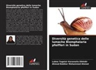 Ahmed Babiker Mohammed Ahmed, Lubna Tagelsir  Karamalla Elkhidir, Lubna Tagelsir Karamalla Elkhidir - Diversità genetica delle lumache Biomphalaria pfeifferi in Sudan
