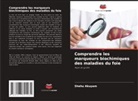 Shehu Akuyam - Comprendre les marqueurs biochimiques des maladies du foie